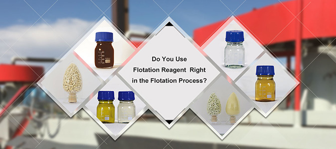 Do You Use Flotation Reagent Right in the Flotation Process?
